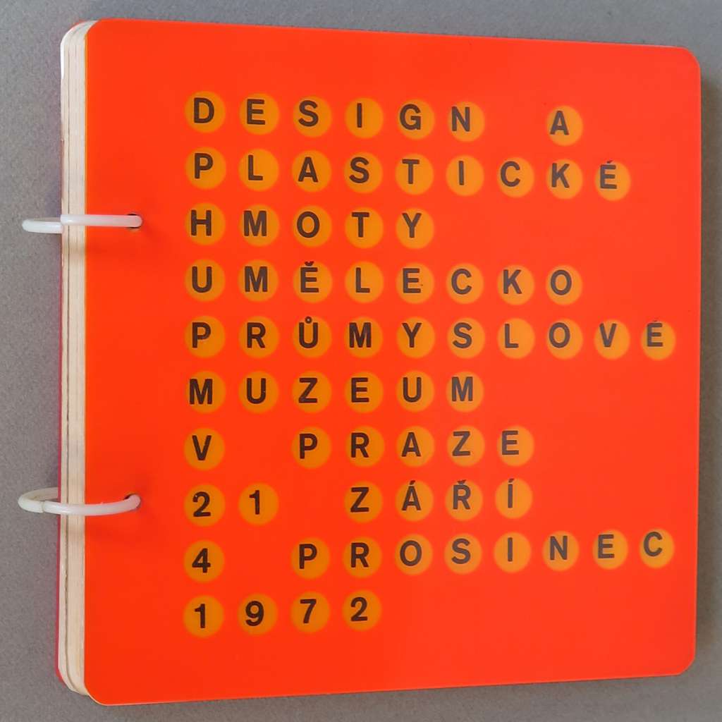 Design a plastické hmoty / Design and Plastics [1972; katalog; umění; plasty; nábytek; svítidla; průmyslový design]
