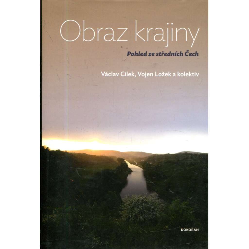 Obraz krajiny. Pohled ze středních Čech (tvorba krajiny, krajina, střední Čechy) Obraz krajiny. Pohled ze středních Čech (tvorba krajiny, krajina, střední Čechy)