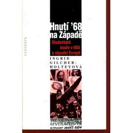 Hnutí ´68 na Západě Hnutí ´68 na Západě