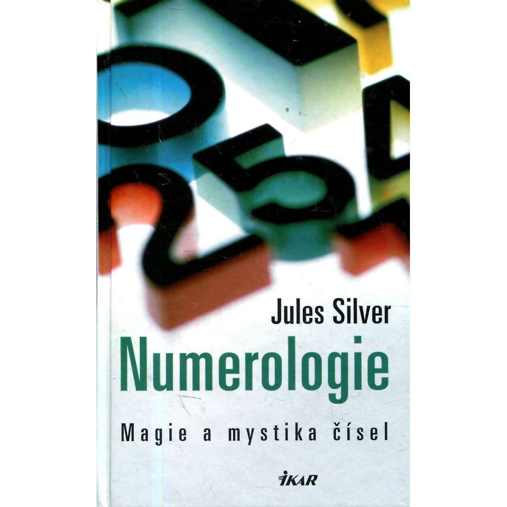 Numerologie Magie a mystika čísel