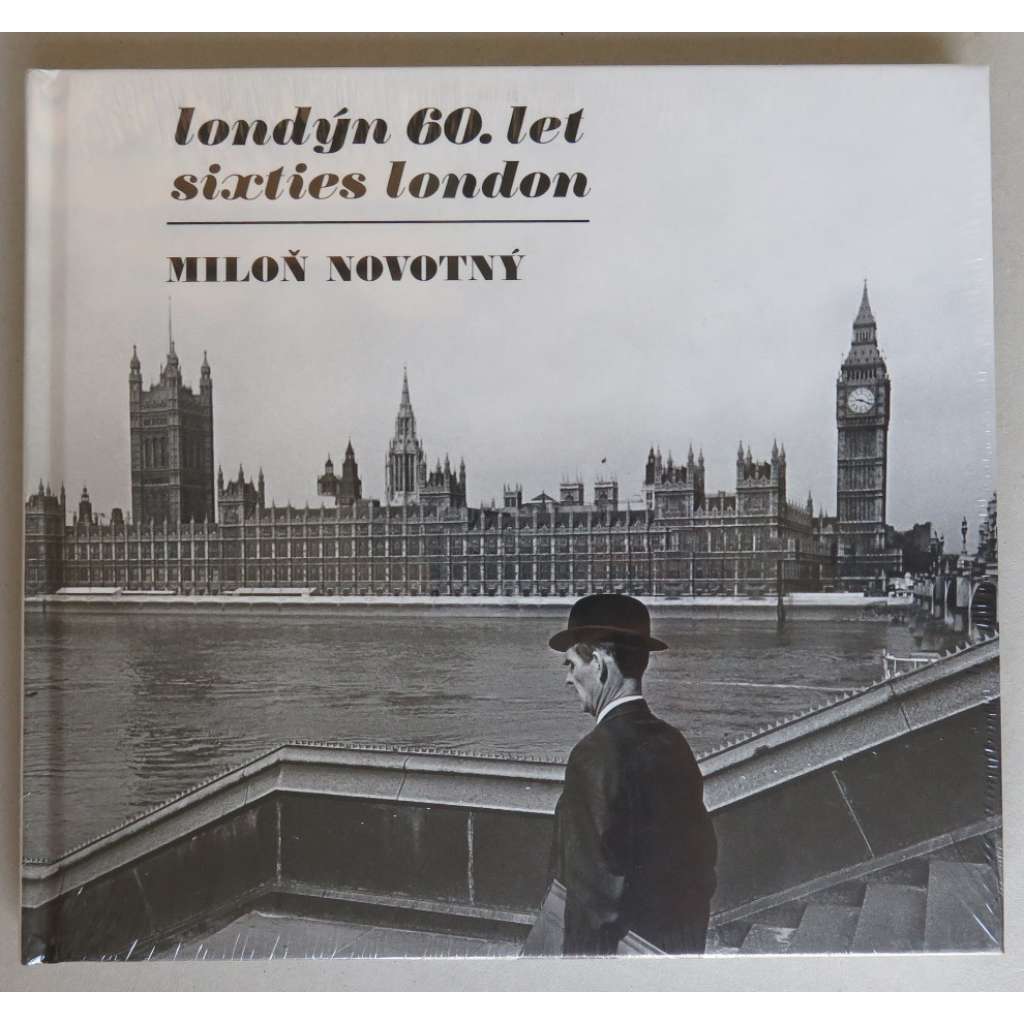 Londýn 60. let / Sixties London Novotný, Miloň