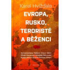 Evropa, Rusko, teroristé a běženci