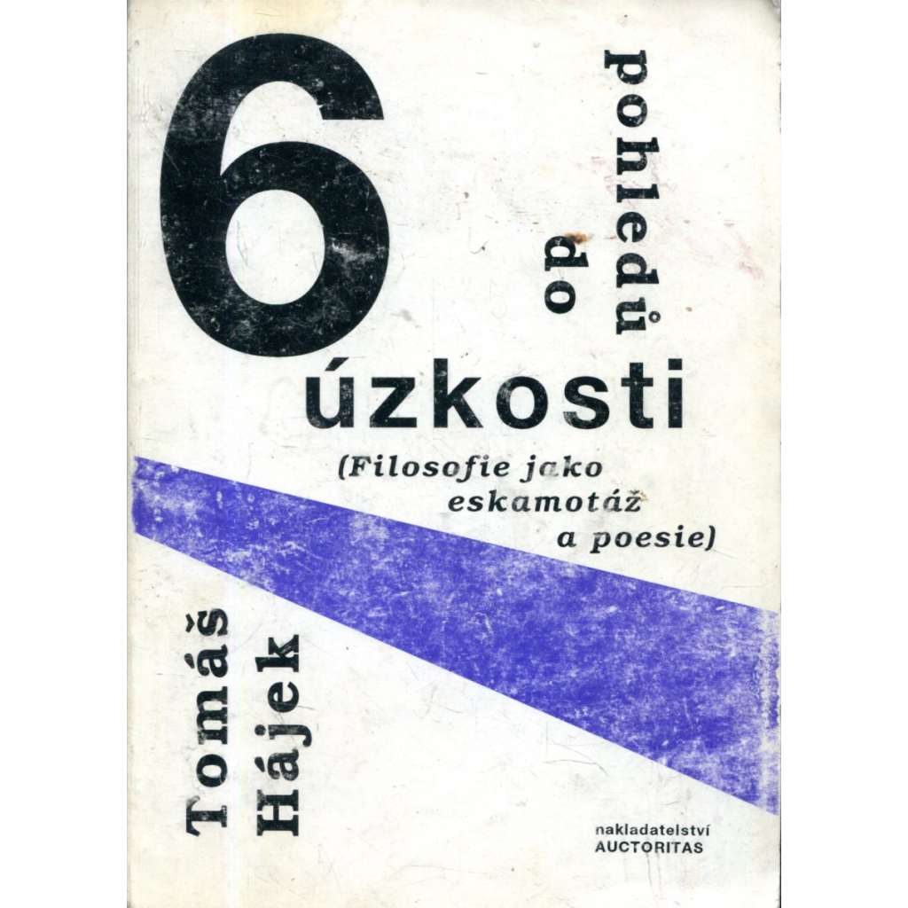 6 pohledů do úzkosti