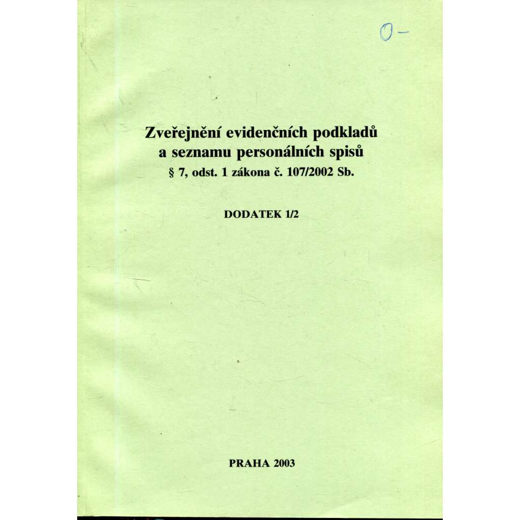 Zveřejnění evidenčních podkladů a seznamu personálních spisů, dodatek 1/2