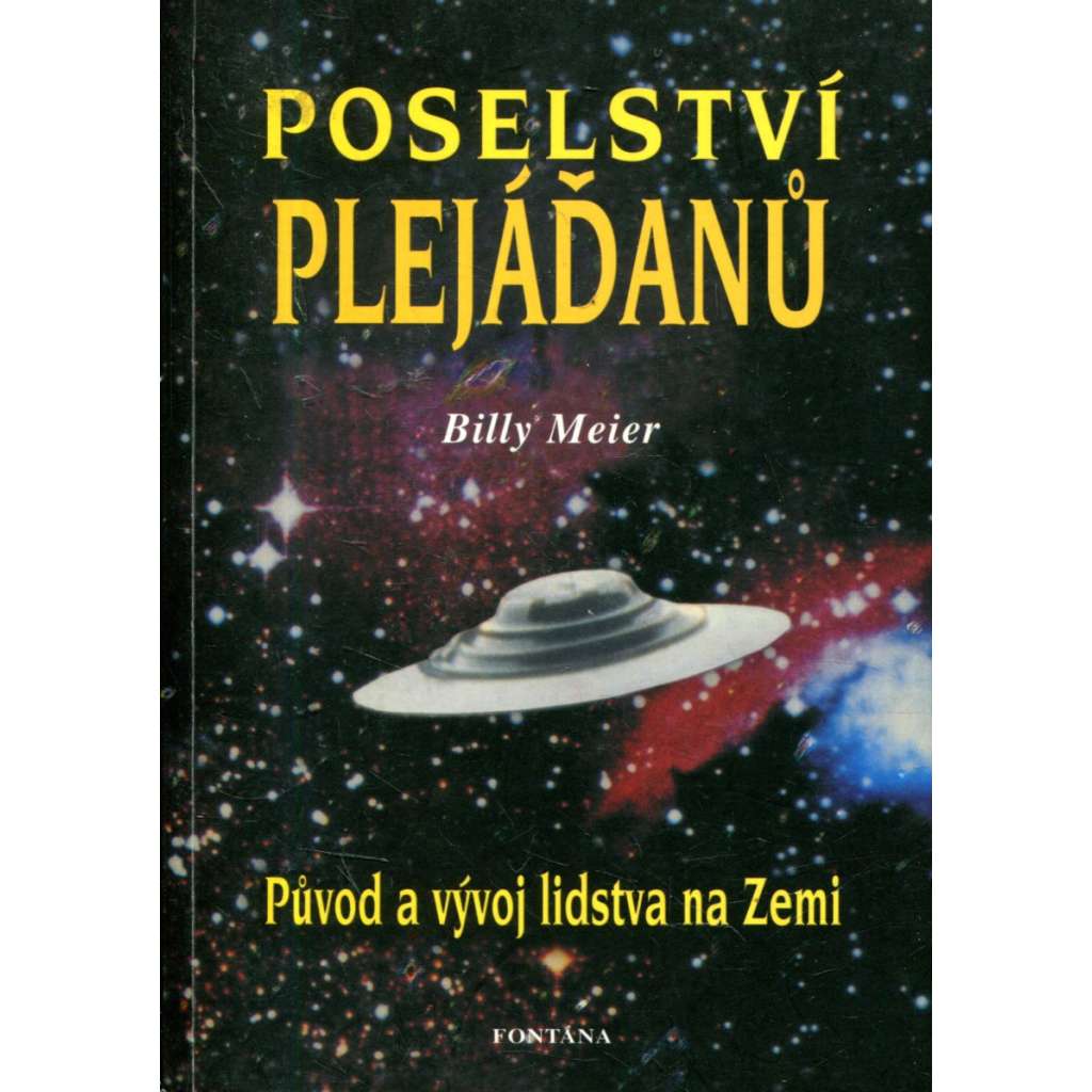 Poselství Plejáďanů - Původ a vývoj lidstva na Zemi