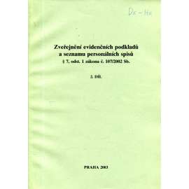Zveřejnění evidenčních podkladů a seznamu personálních spisů, 2. díl