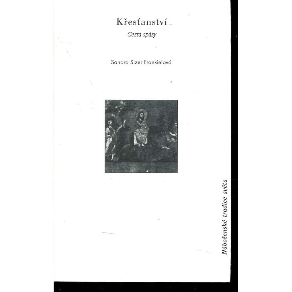 Křesťanství * Cesta spásy