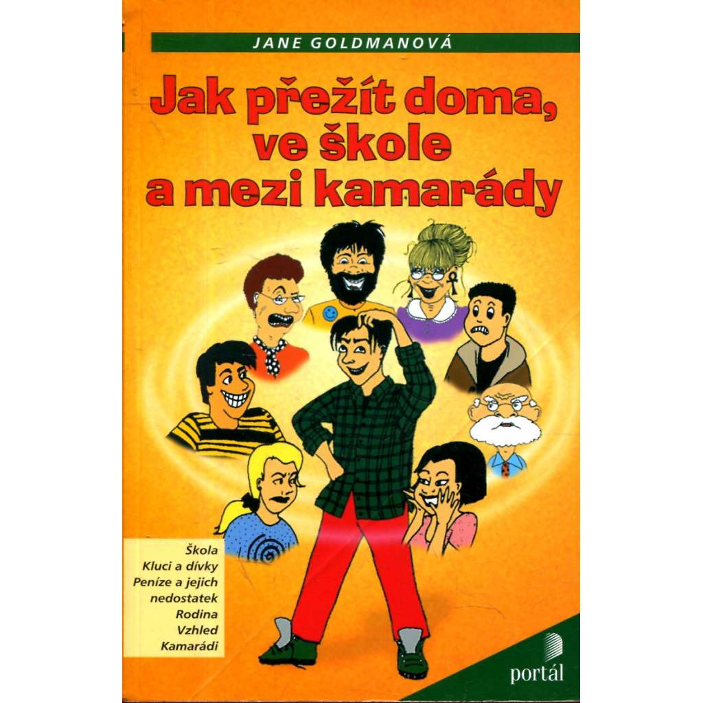 Jak přežít doma, ve škole a mezi kamarády
