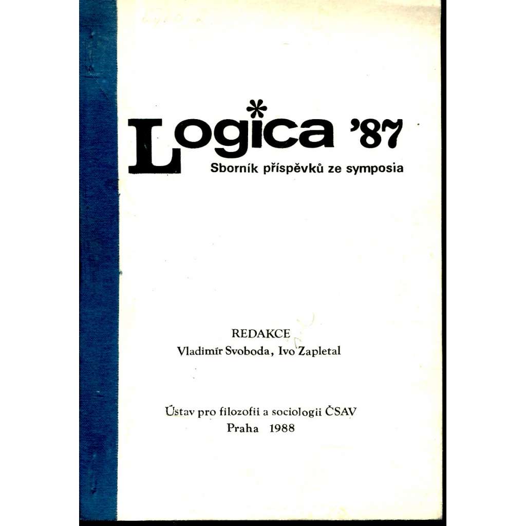 Logica ´87. Sborník příspěvků ze symposia