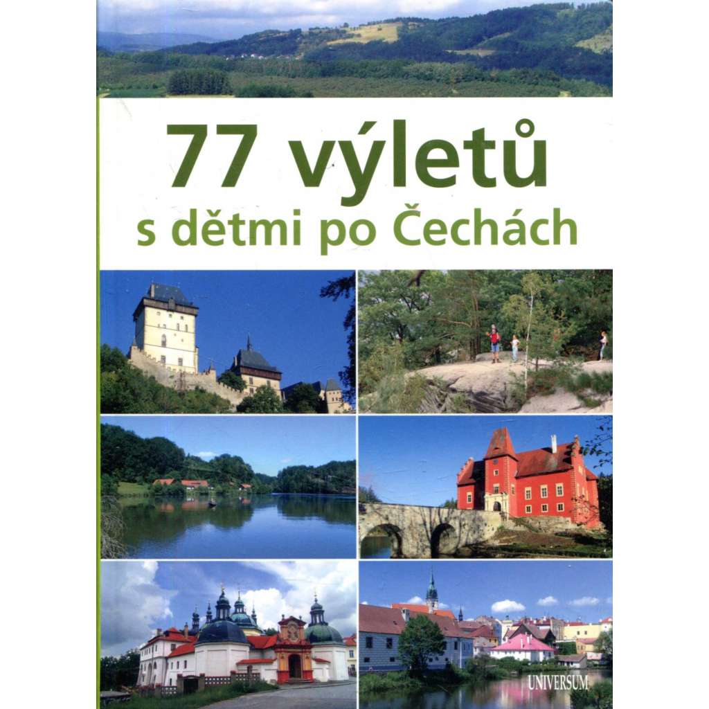 77 výletů s dětmi po Čechách