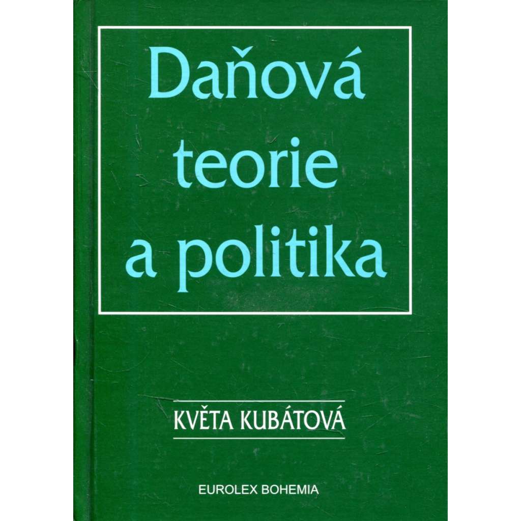 Daňová teorie a politika
