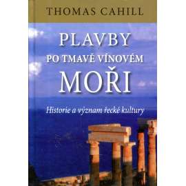 Plavby po tmavě vínovém moři