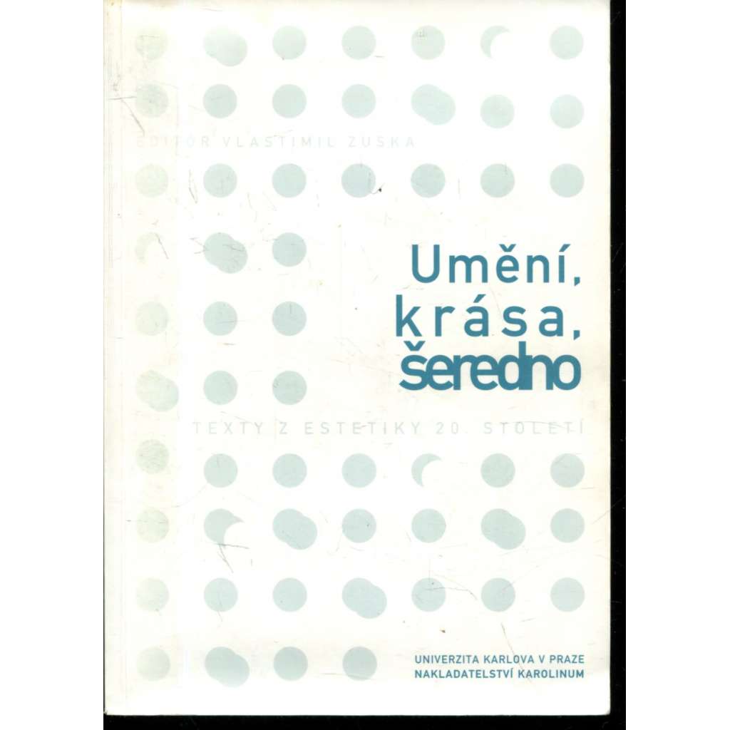 Umění, krása, šeredno