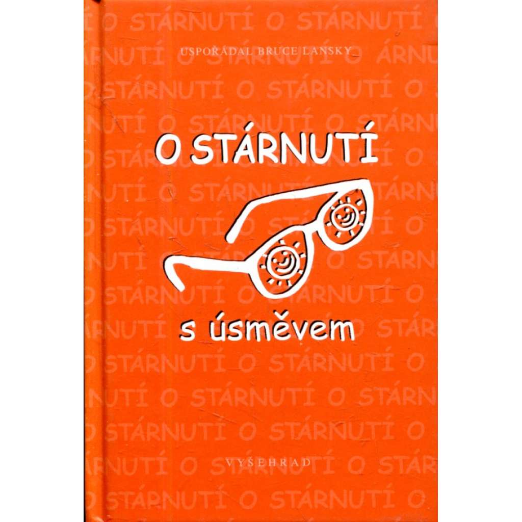 O stárnutí s úsměvem