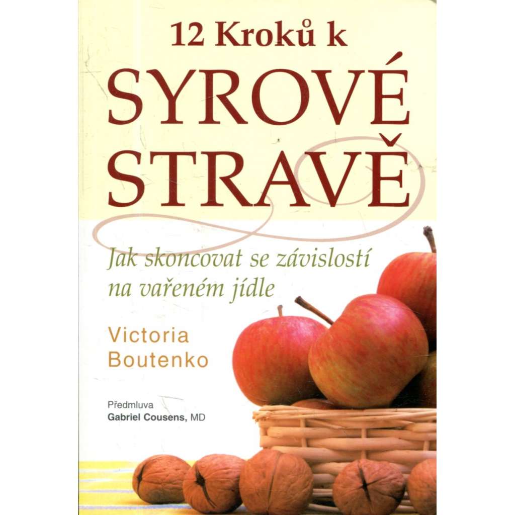 12 kroků k syrové stravě