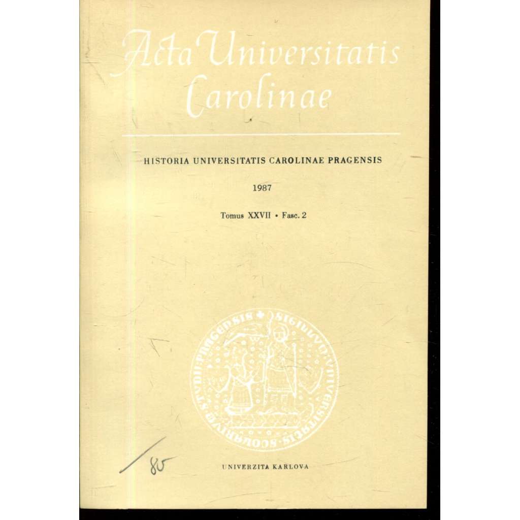 Historia Universitatis Carolinae Pragensis, XXVII/2, 1987