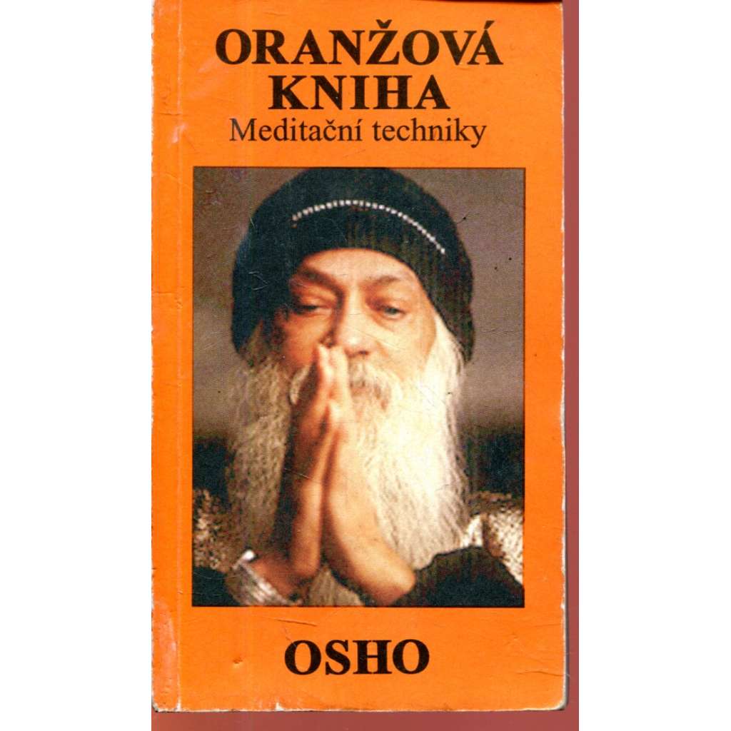 Oranžová kniha. Meditační techniky