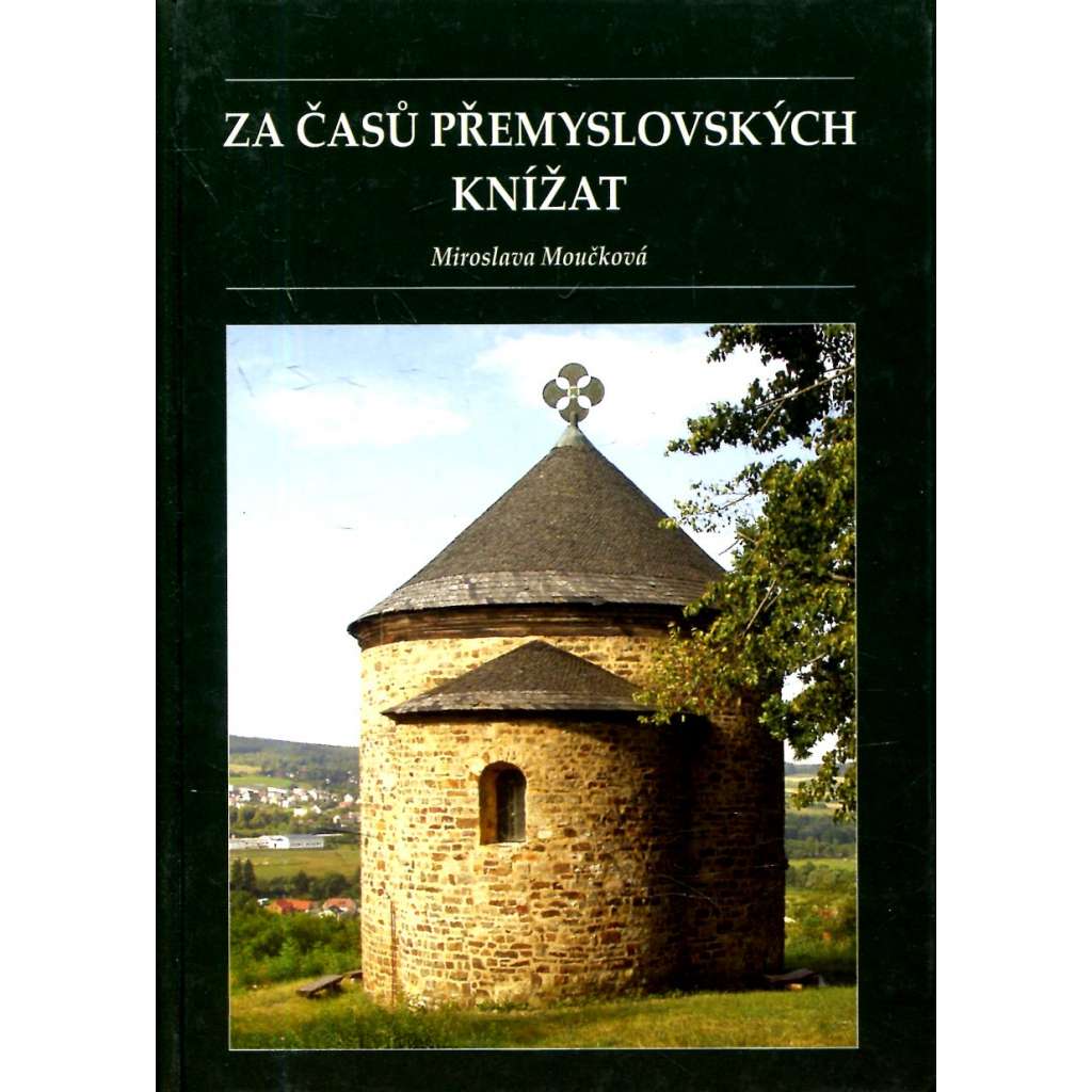 Za časů přemyslovských knížat /přemyslovci)