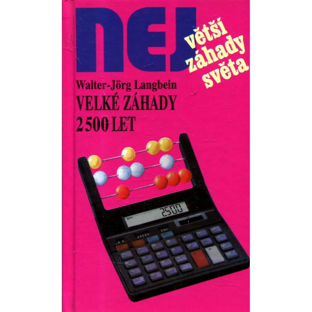 Velké záhady 2500 let (Edice Největší záhady světa)