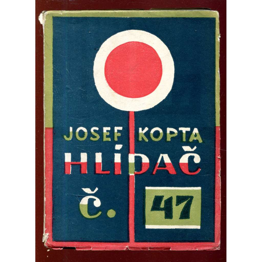 Hlídač č. 47 - obálka Josef Čapek