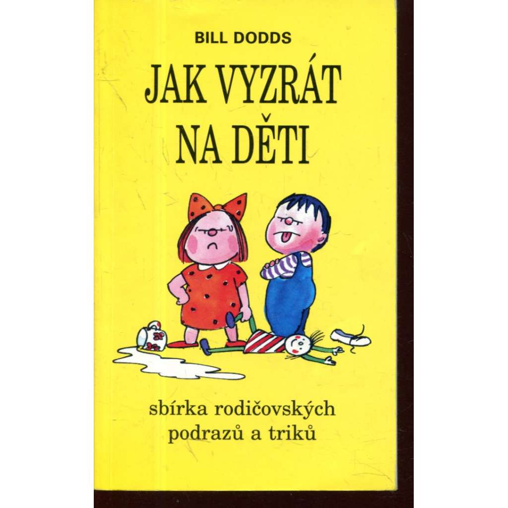 Jak vyzrát na děti