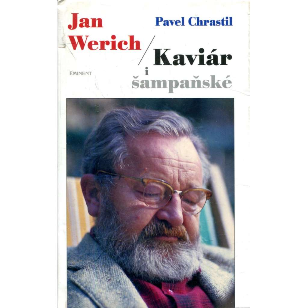 Jan Werich / Kaviár i šampaňské
