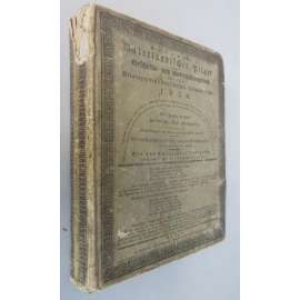 Jurendes Vaterländischer Pilger. Geschäfts- und Unterhaltungsbuch für alle Provinzen des österreichischen Gesammtreiches 1834, mit Beilage
