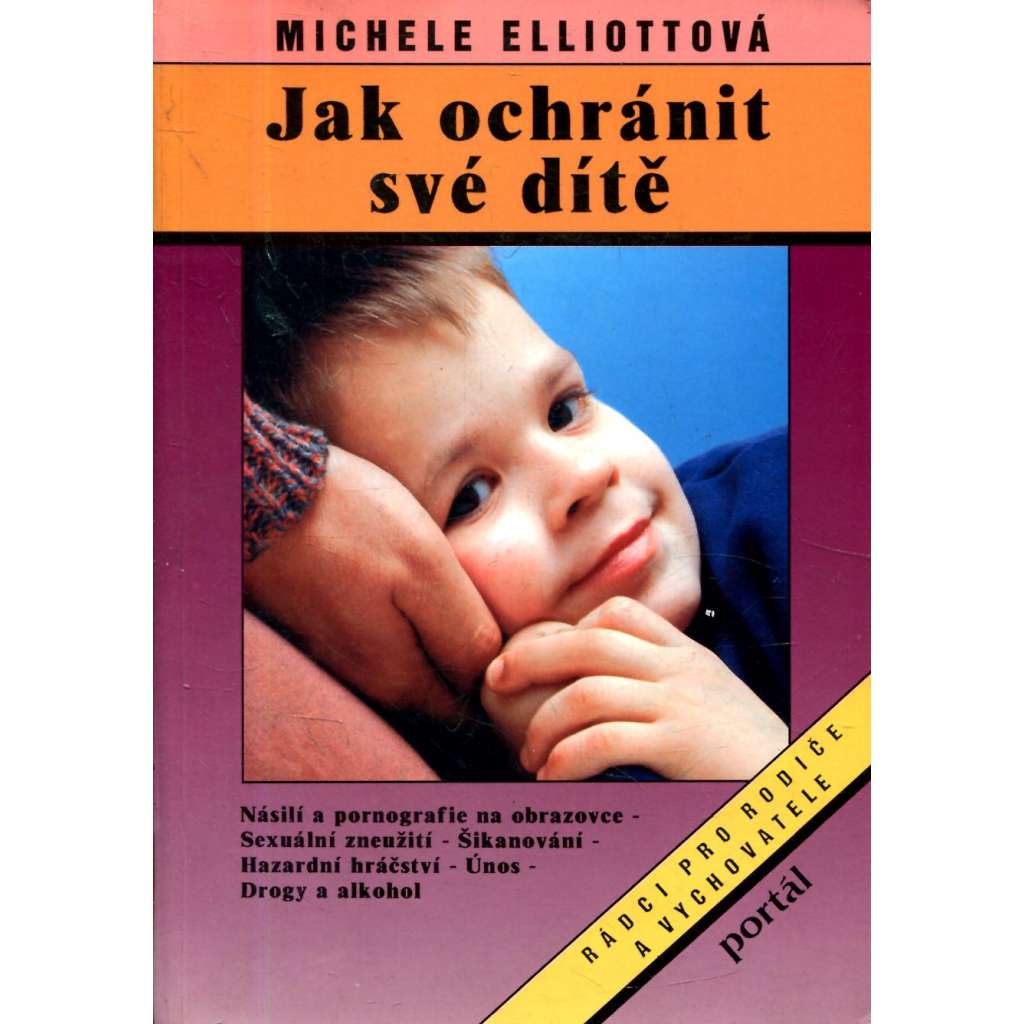 Jak ochránit své dítě