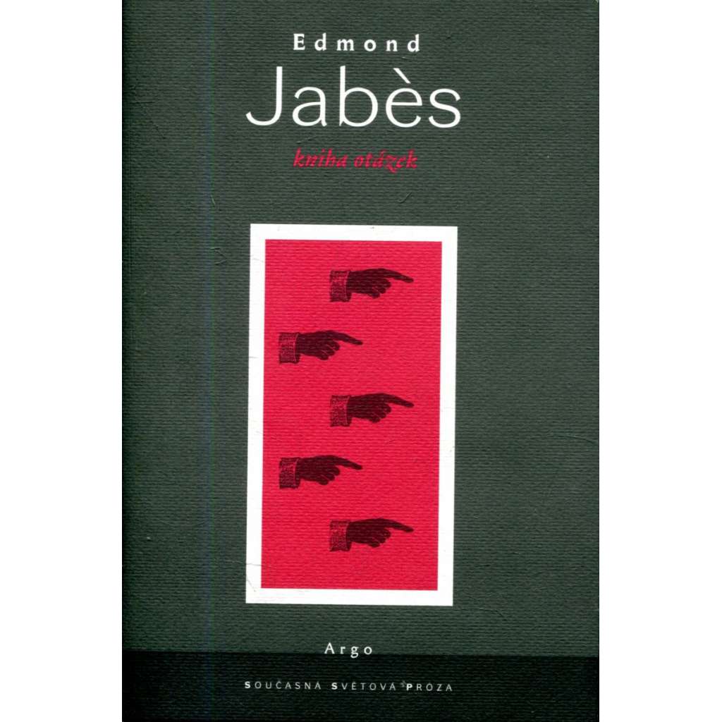 Kniha otázek (edice: Současná světová próza, sv. 9) (judaismus, židé, holocaust) Kniha otázek (edice: Současná světová próza, sv. 9) (judaismus, židé, holocaust)
