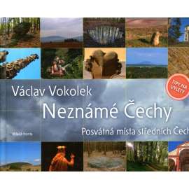 Neznámé Čechy - Posvátná místa středních Čech (střední Čechy, výlety, turistika, památky)