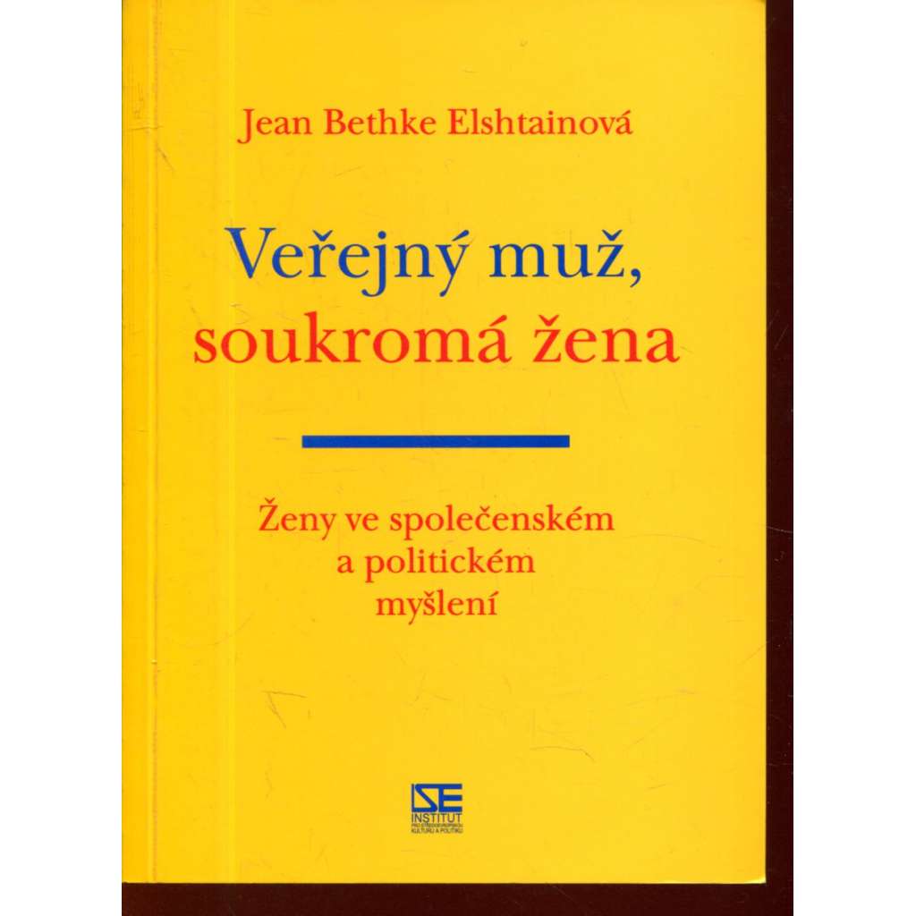 Veřejný muž, soukromá žena