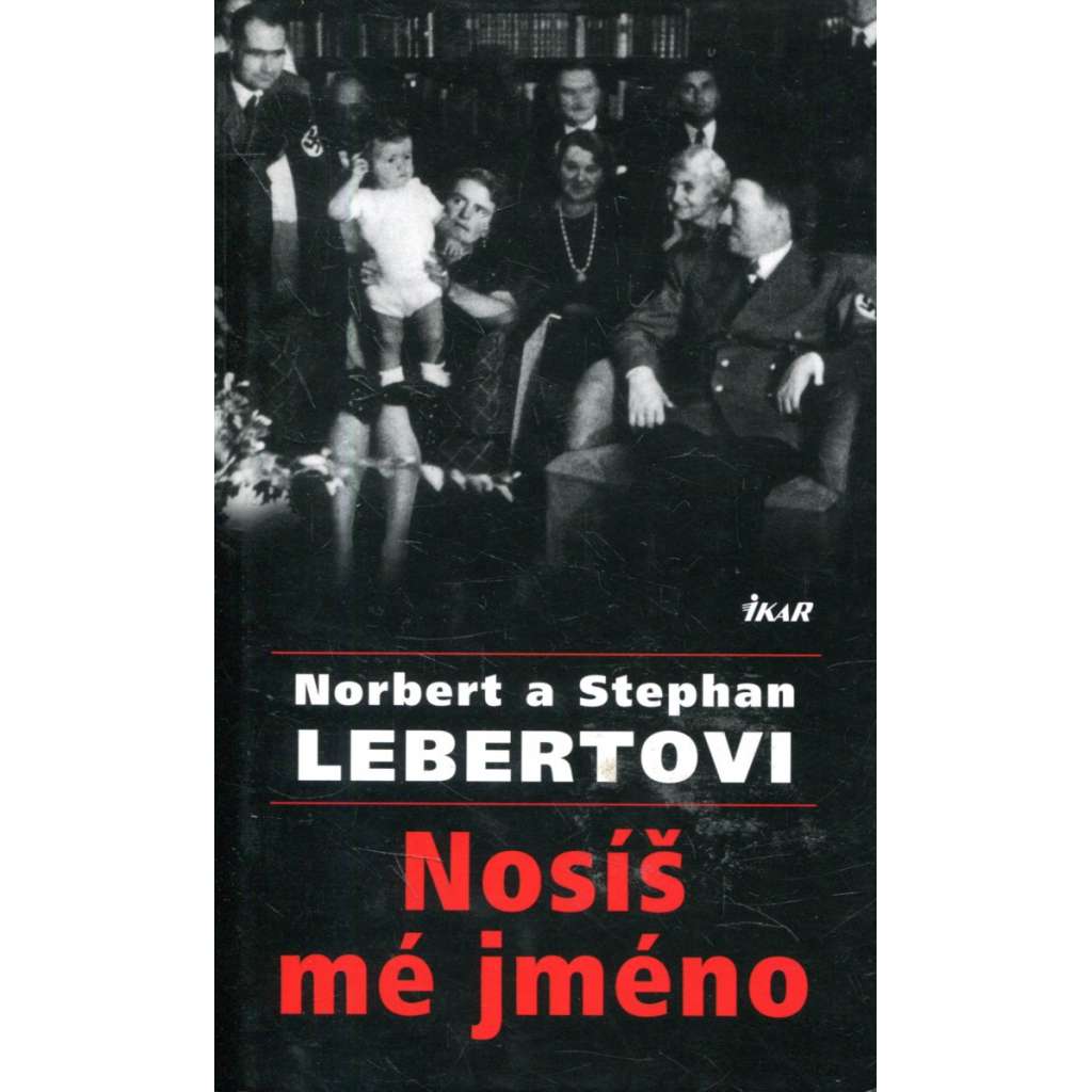 Nosíš mé jméno (děti nacistů)