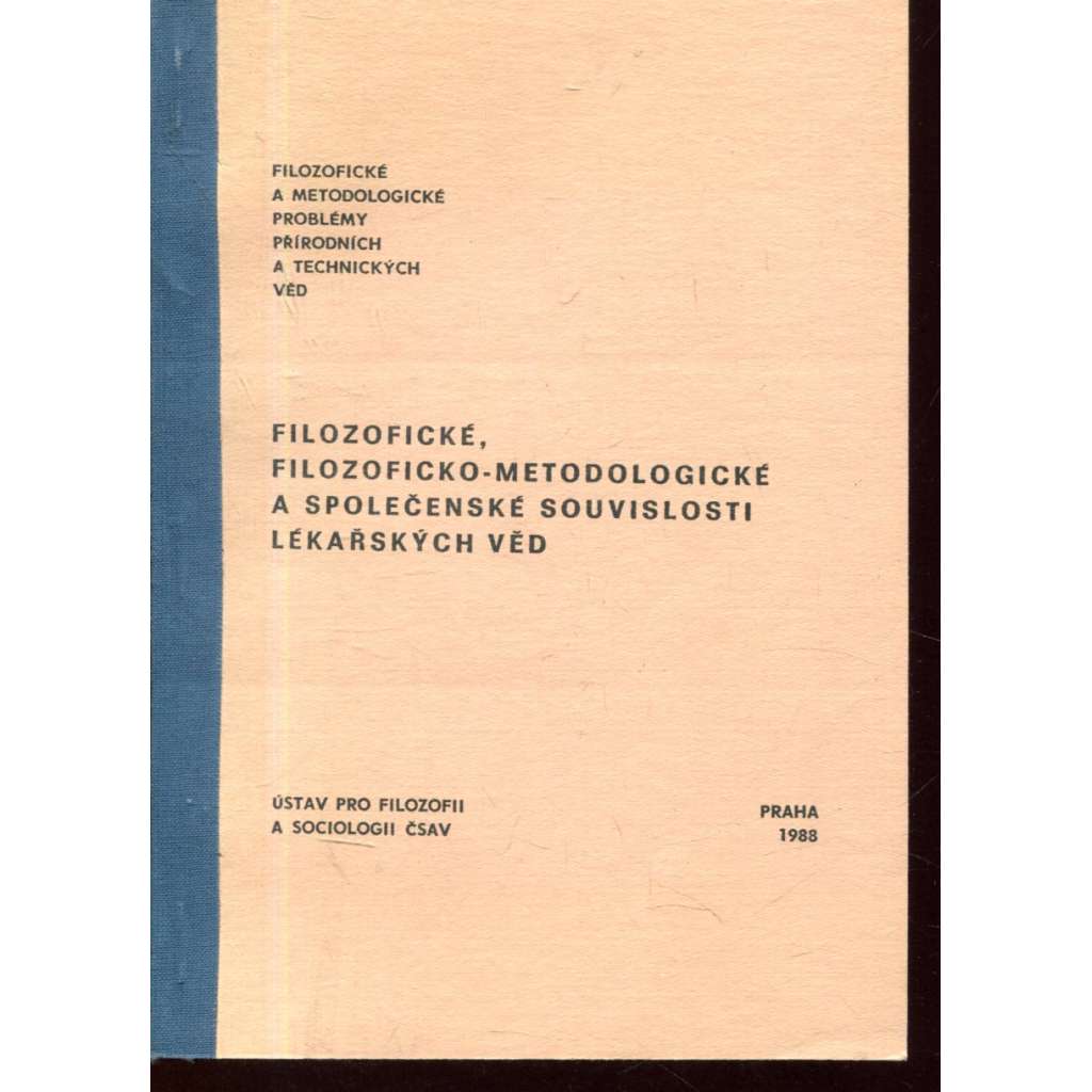 Filozofické, filozoficko-metodologické a společenské souvislosti lékařských věd