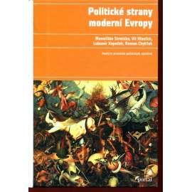 Politické strany moderní Evropy: Analýza stranicko-politických systémů