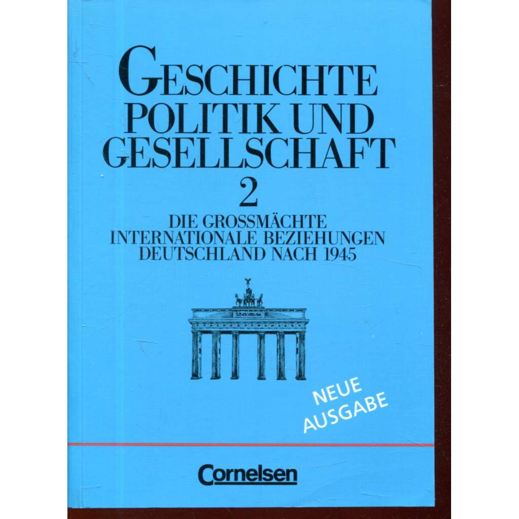 Geschichte politik und Gesellschaft 2.