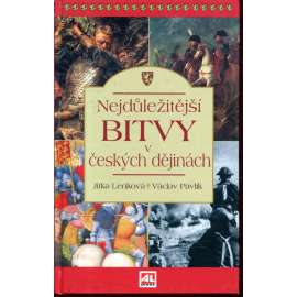 Nejdůležitější bitvy v českých dějinách Nejdůležitější bitvy v českých dějinách