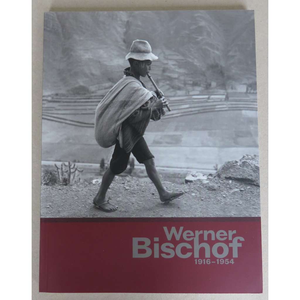 Werner Bischof 1916-1954