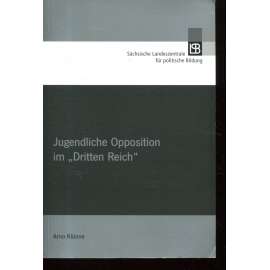 Jugendliche Opposition im "Dritten Reich"