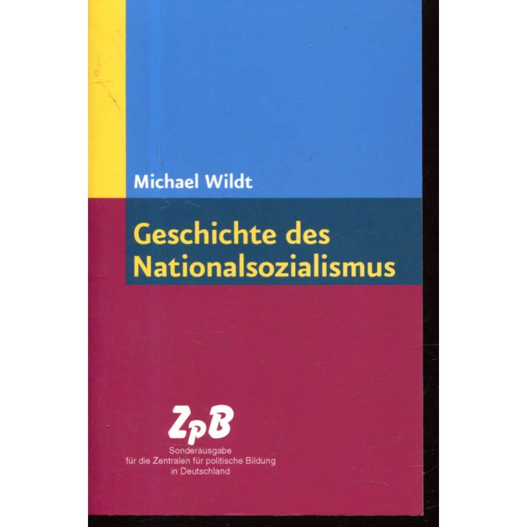 Geschichte des Nationalsozialismus