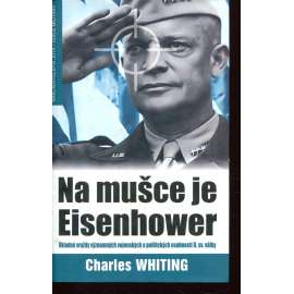 Na mušce je Eisenhower