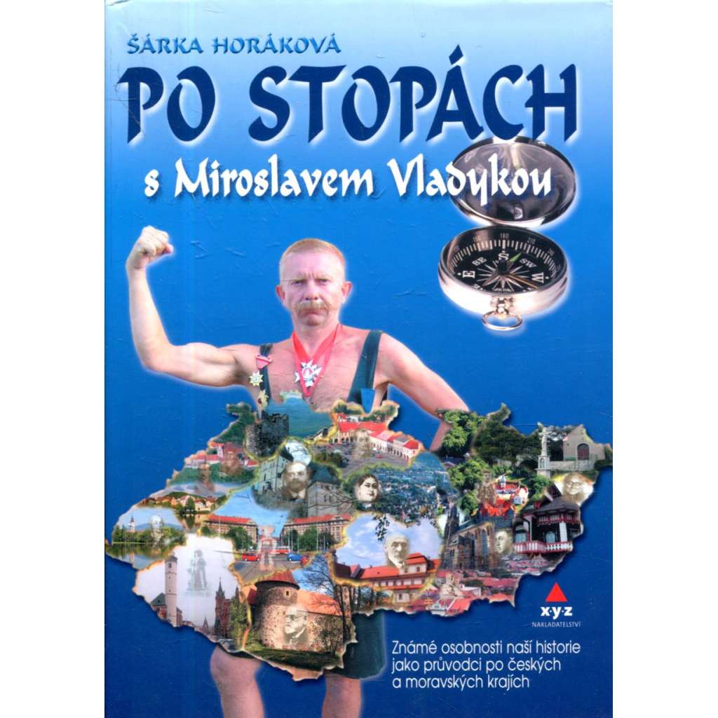 Po stopách s Miroslavem Vladykou