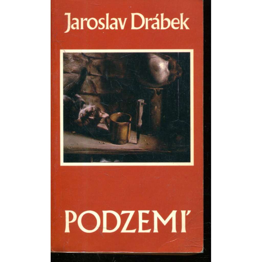 Podzemí (Sixty-Eight Publishers, exil!)