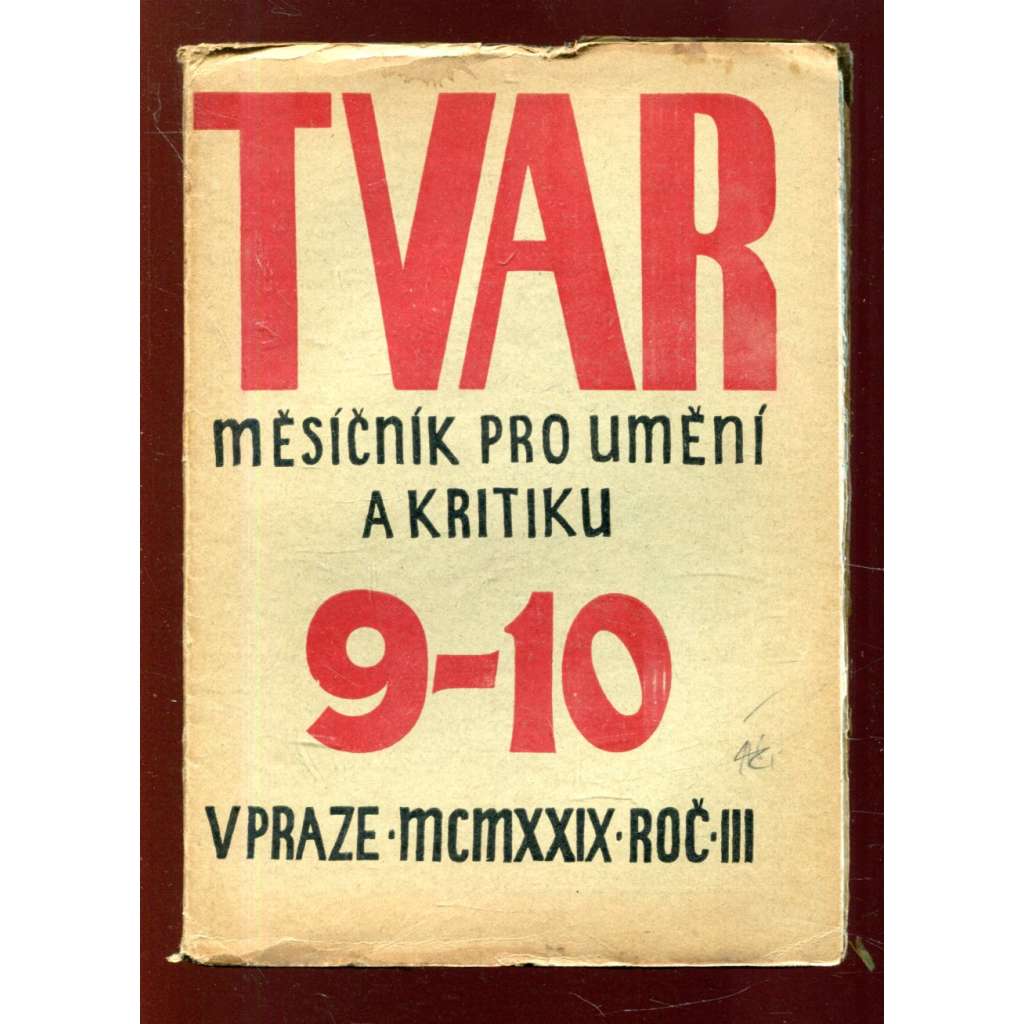 Tvar. Měsíčník pro umění a kritiku. 1929, roč. III., č. 9-10