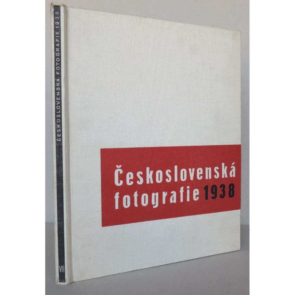 Československá fotografie 1938 (roč. VIII) [ročenka českých fotografů, hlubotiskové reprodukce umělecké fotografie, mj. fotografové Jaromír Funke, Přemysl Koblic, Jan Lukas, Karel Plicka, Josef Sudek, Wiškovský ad.]
