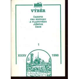 Výběr XXXV/1998, č. 1 (Časopis pro historii a vlastivědu jižních Čech)