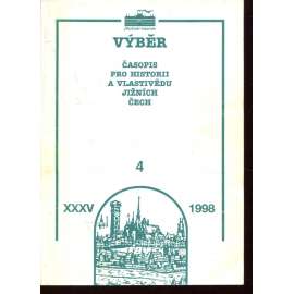 Výběr XXXV/1998, č. 4 (Časopis pro historii a vlastivědu jižních Čech)