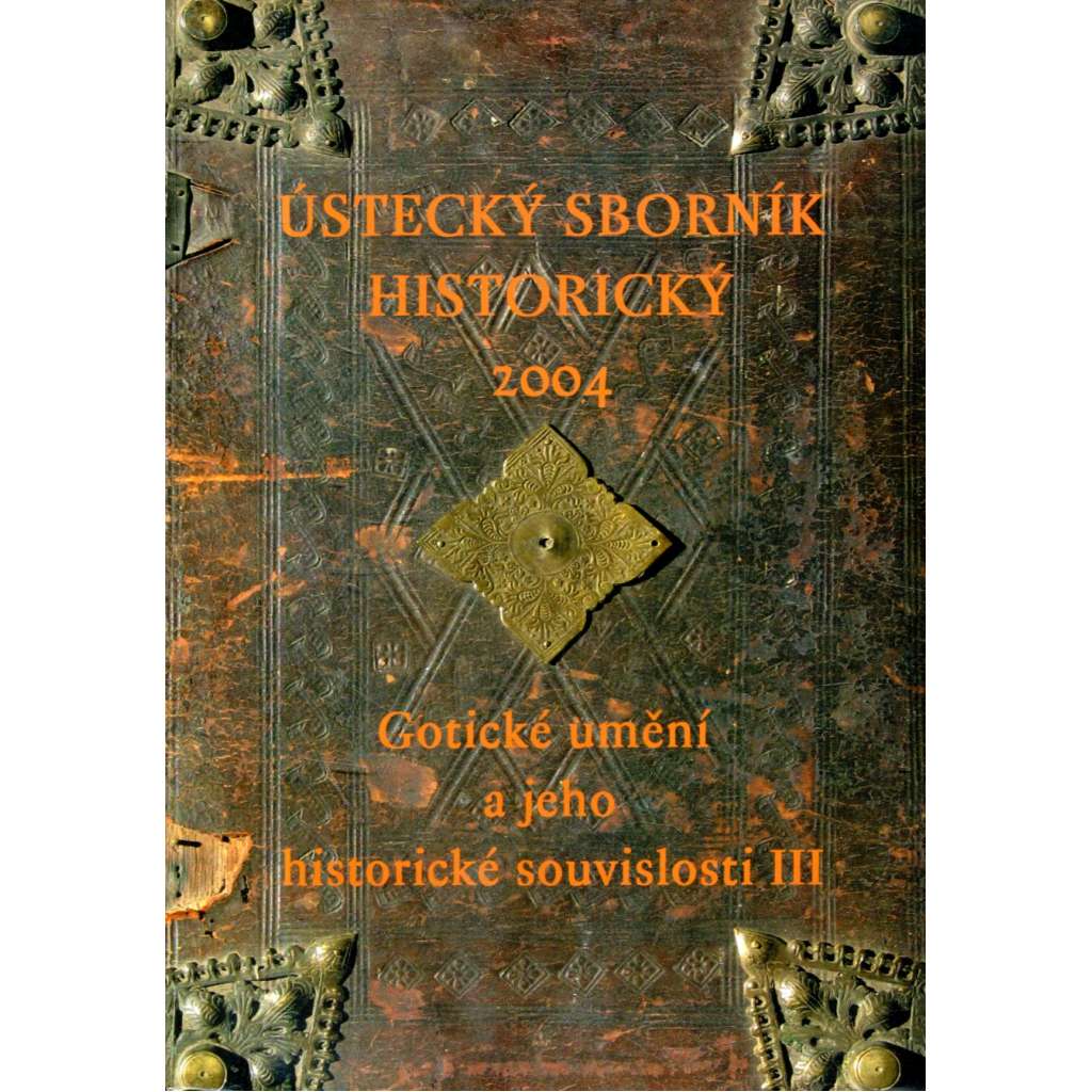 Ústecký sborník historický 2004