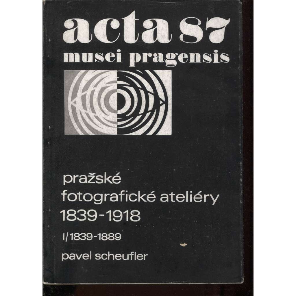 Acta musei Pragensis I. a II. (2 svazky). Pražské fotografické ateliéry 1939 - 1918