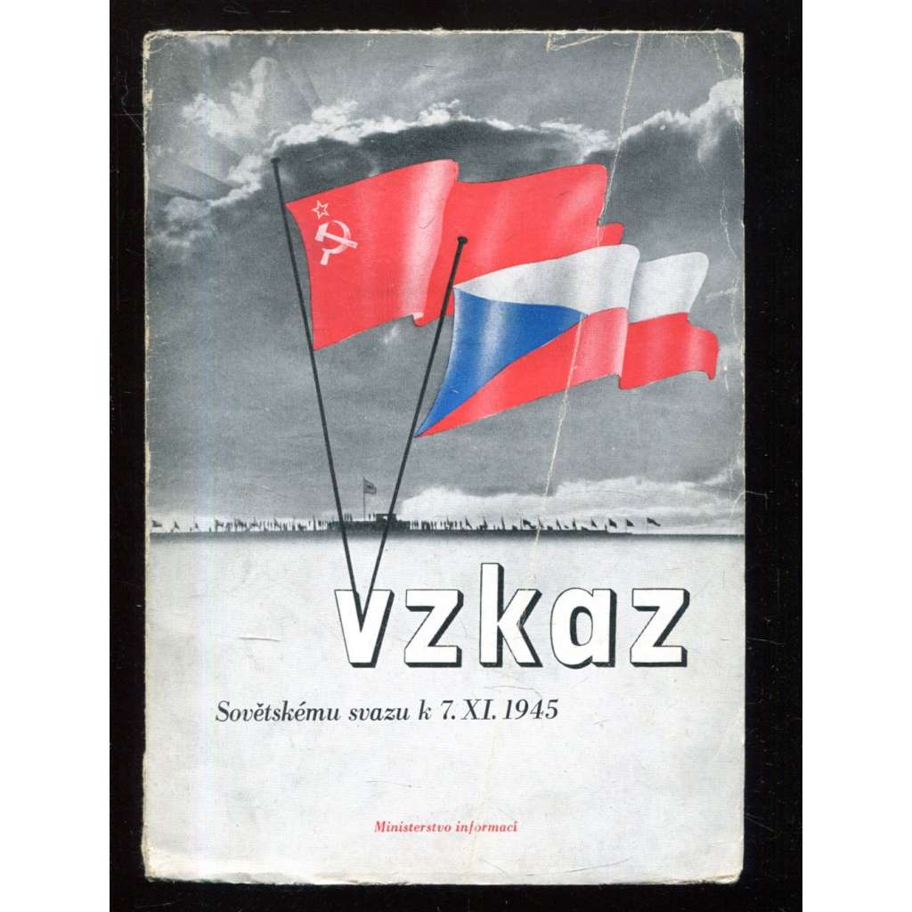 Vzkaz Sovětském svazu k 7. XI. 1945 (obálka Zdeněk Rossmann)