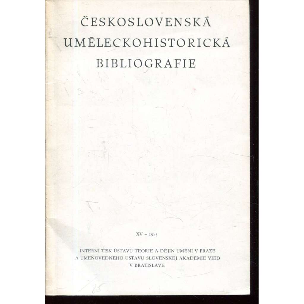Československá uměleckohistorická bibliografie za rok 1985